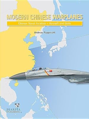 Bild des Verkufers fr Modern Chinese Warplanes: Chinese Naval Aviation - Aircraft and Units zum Verkauf von moluna