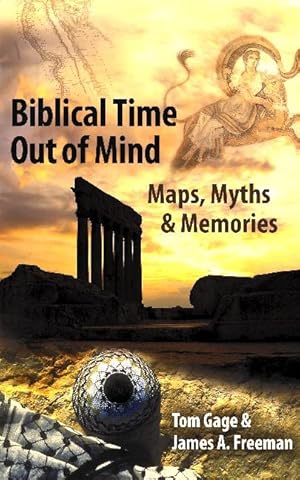 Seller image for Gage, T: Biblical Time Out of Mind for sale by moluna