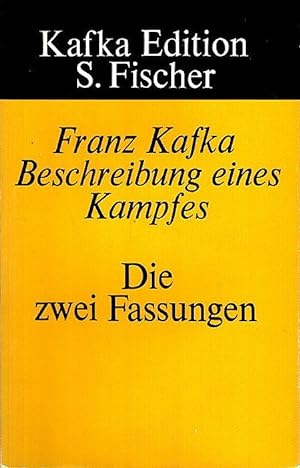 Bild des Verkufers fr Franz Kafka: Beschreibung eines Kampfes - Die zwei Fassungen. Franz Kafka Edition. zum Verkauf von nika-books, art & crafts GbR