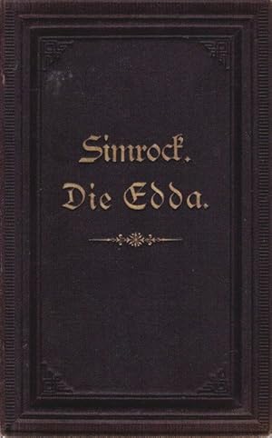 Seller image for Die Edda. Die ltere und die jngere Edda und die mythischen Erzhlungen der Skalda. for sale by nika-books, art & crafts GbR