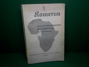 Image du vendeur pour Kamerun. Neuzeitliche Verwaltungsprobleme einer tropischen Kolonie. mis en vente par Antiquariat Deinbacher