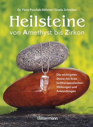 Seller image for Heilsteine: von Amethyst bis Zirkon for sale by Modernes Antiquariat - bodo e.V.