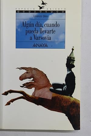 Imagen del vendedor de Algn da, cuando pueda llevarte a Varsovia a la venta por Librera Alonso Quijano
