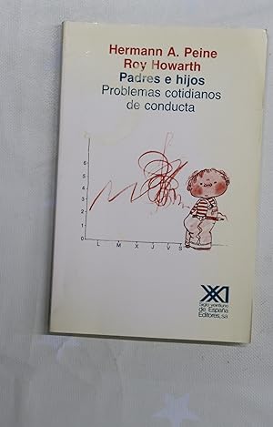 Imagen del vendedor de Padres e hijos problemas cotidianos de conducta a la venta por Librera Alonso Quijano
