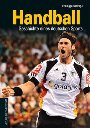 Handball Geschichte eines deutschen Sports