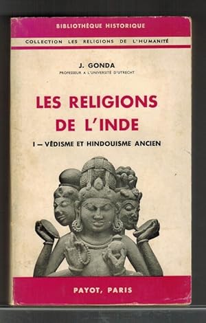 Les religions de l'Inde. Tome I: Védisme et Hindouisme ancien. Traduit de l'allemand par L. Jospin.