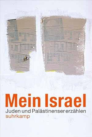 Image du vendeur pour Mein Israel.: Juden und Palstinenser erzhlen (suhrkamp taschenbuch) mis en vente par Gerald Wollermann