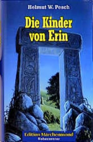 Bild des Verkufers fr Die Kinder von Erin (Edition Mrchenmond) zum Verkauf von Gerald Wollermann