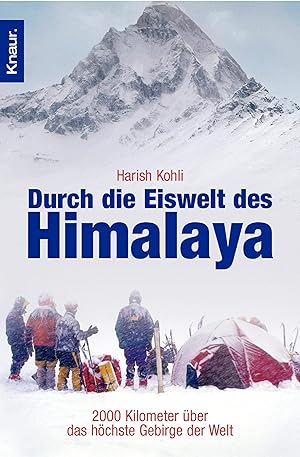 Seller image for Durch die Eiswelt des Himalaya: 2000 Kilometer ber das hchste Gebirge der Welt for sale by Gabis Bcherlager