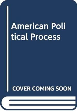 Seller image for American Political Process for sale by WeBuyBooks