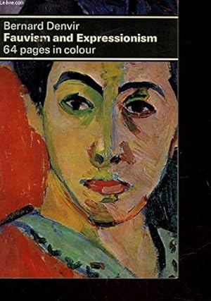 Bild des Verkufers fr Fauvism and Expressionism (Dolphin Art Books) zum Verkauf von WeBuyBooks