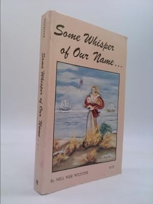 Seller image for Some whisper of our name for sale by ThriftBooksVintage