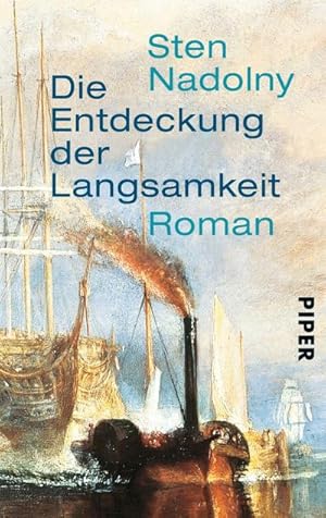 Die Entdeckung der Langsamkeit : Roman | Klassiker der Moderne