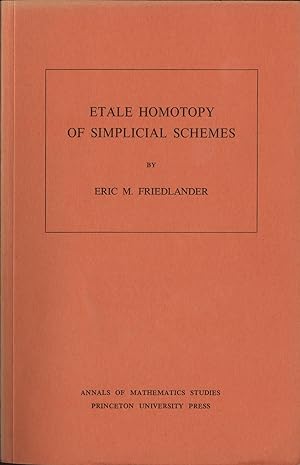 Imagen del vendedor de Etale Homotopy of Simplicial Schemes a la venta por avelibro OHG