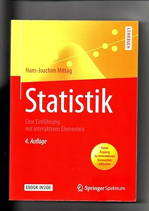 Bild des Verkufers fr Hans-Joachim Mittag, Statistik : eine Einfhrung mit interaktiven Elementen - Lehrbuch zum Verkauf von sonntago DE