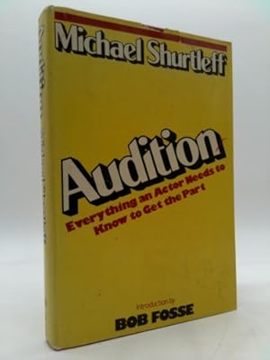 Bild des Verkufers fr Audition: Everything an Actor Needs to Know to Get the Part zum Verkauf von ThriftBooksVintage