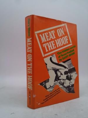 Bild des Verkufers fr Meat on the Hoof: The Hidden World of Texas Football zum Verkauf von ThriftBooksVintage