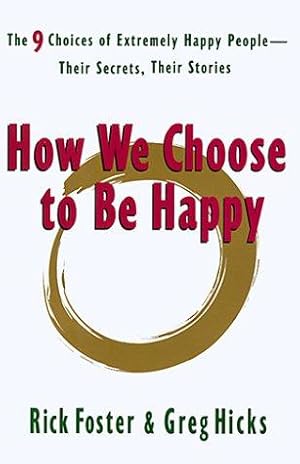 Immagine del venditore per How We Choose to be Happy venduto da WeBuyBooks