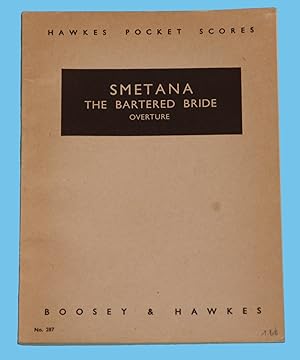 Smetana - The Bartered Bride - La Novia Vendida - Overture / Hawkes Pocket Scores No. 287 /