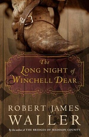 Image du vendeur pour The Long Night of Winchell Dear: A Novel mis en vente par WeBuyBooks