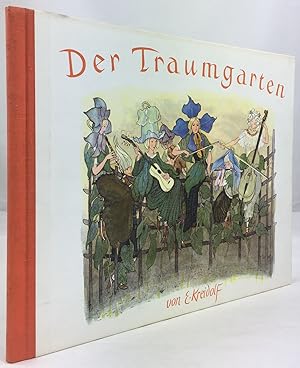 Der Traumgarten. Märchen von Blumen und Sommervögeln. Erweiterte Neuausgabe.
