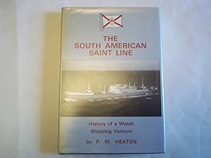 Seller image for South American Saint Line: History of a Welsh Shipping Venture for sale by Carmarthenshire Rare Books