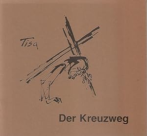 Der Kreuzweg. Zeichnungen von Tisa Schulenburg.