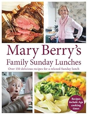 Immagine del venditore per Mary Berry's Family Sunday Lunches venduto da WeBuyBooks