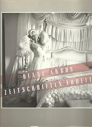 Immagine del venditore per Diane Arbus Zeitschriftenarbeit. Mit Texten von u. e. Essay von Thomas W. Southall. Hrsg. von Doon Arbus u. Marvin Israel. Dt. von Carl Weissner. venduto da Lewitz Antiquariat