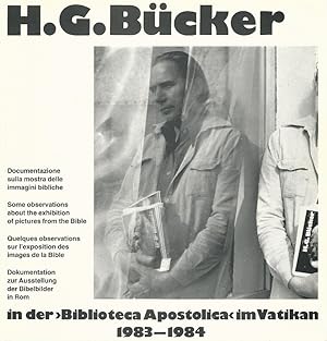 Imagen del vendedor de H.G. Bcker in der "Biblioteca Apostolica" im Vatikan. 1983 - 1984. Dokumentation zur Ausstellung der Bibelbilder in Rom. a la venta por Lewitz Antiquariat