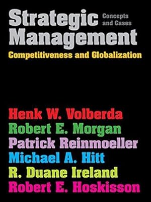 Bild des Verkufers fr Strategic Management: Competitiveness & Globalization: Concepts & Cases zum Verkauf von WeBuyBooks