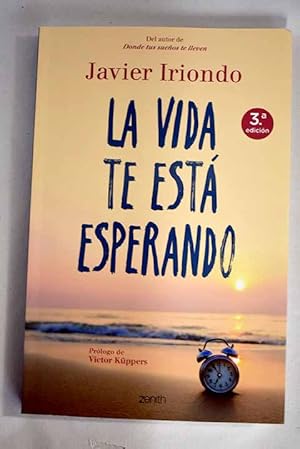 Imagen del vendedor de La vida te est esperando a la venta por Alcan Libros