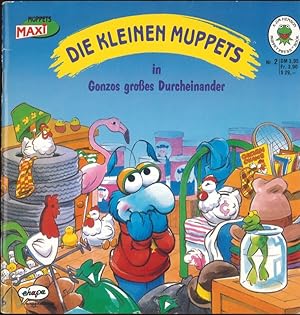 Seller image for Die kleinen Muppets in Gonzos groes Durcheinander Muppets Maxi Heft 2 for sale by Flgel & Sohn GmbH