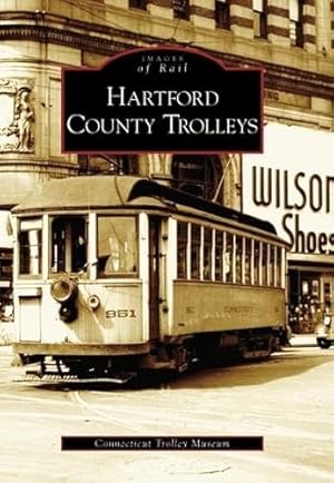 Image du vendeur pour Hartford County Trolleys (Images of Rail) mis en vente par WeBuyBooks