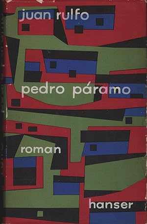 Seller image for Pedro Pramo : Roman. Juan Rulfo. Autor. bers. aus d. Span. von Marianne Frenk for sale by Schrmann und Kiewning GbR