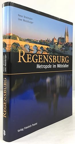 Immagine del venditore per Regensburg. Metropole im Mittelalter. Herausgegeben von Peter Morsbach. 2., berarbeitete Auflage. venduto da Antiquariat Heiner Henke