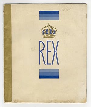 REX. [Compilato a cura dell'Ufficio Pubblicità "Italia"].