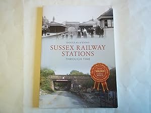 Seller image for Sussex Railway Stations Through Time for sale by Carmarthenshire Rare Books