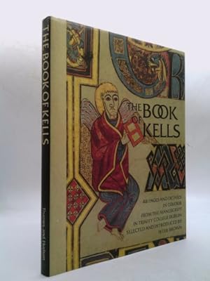 Bild des Verkufers fr The Book of Kells: Forty-Eight Pages and Details in Color from the Manuscript in Trinity College, Dublin zum Verkauf von ThriftBooksVintage