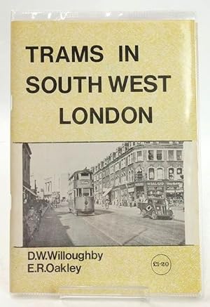 Seller image for TRAMS IN SOUTH WEST LONDON: A PICTORIAL SOUVENIR for sale by Stella & Rose's Books, PBFA