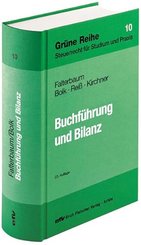 Image du vendeur pour Buchfhrung und Bilanz: Unter besonderer Bercksichtigung des Bilanzsteuerrechts und der steuerlichen Gewinnermittlung bei Einzelunternehmen und . Reihe: Steuerrecht fr Studium und Praxis) mis en vente par buchlando-buchankauf