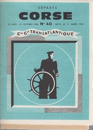 Départ Corse 25 Juin - 31 Octobre 1966 No. 40 Edite le 11 Mars 1966 [Faltblatt]