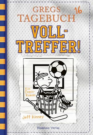 Imagen del vendedor de Gregs Tagebuch 16 - Volltreffer! Jeff Kinney ; aus dem Englischen von Dietmar Schmidt a la venta por diakonia secondhand