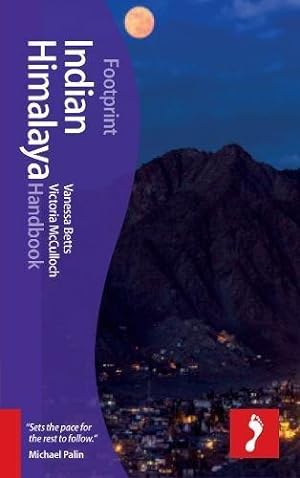 Bild des Verkufers fr Indian Himalaya Footprint Handbook (includes Corbett National Park, Darjeeling, Leh, Sikkim) zum Verkauf von WeBuyBooks
