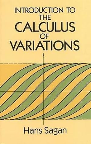 Image du vendeur pour Introduction to the Calculus of Variations (Dover Books on Mathema 1.4tics) mis en vente par WeBuyBooks