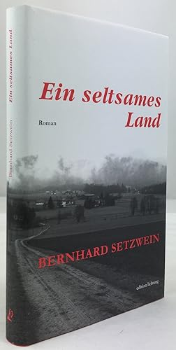 Seller image for Ein seltsames Land. Roman. for sale by Antiquariat Heiner Henke