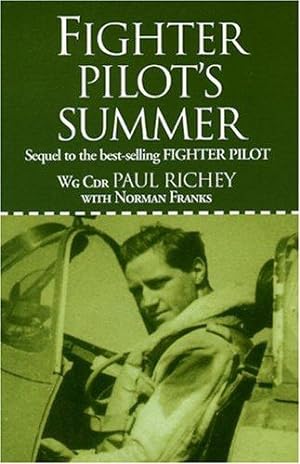 Bild des Verkufers fr Fighter Pilot's Summer: Sequel to the Best-Selling Fighter Pilot zum Verkauf von WeBuyBooks