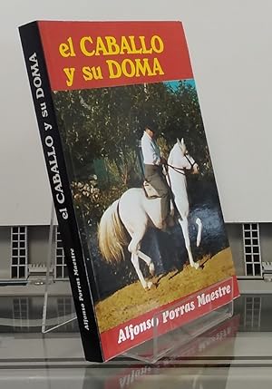 Imagen del vendedor de El caballo y su doma a la venta por Librera Dilogo