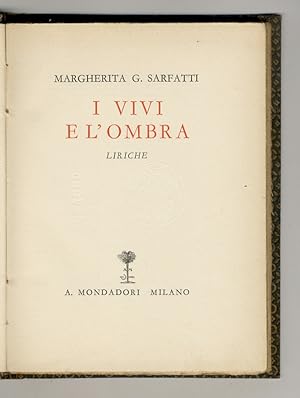 I vivi e l'ombra. Liriche.