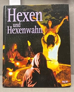 Image du vendeur pour Hexen und Hexenwahn. [Red.: Susan V. Kelly (Bild) . Dokumentation: Constance Contreras . Aus dem Engl. bertr. von Andrea Hamann] / Geheimnisse des Unbekannten mis en vente par Kepler-Buchversand Huong Bach